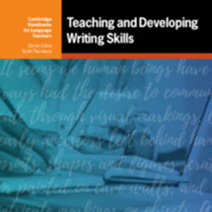 Libro Teaching and developing writing skills di Craig Thaine - ean 9781009224468 - Cambridge