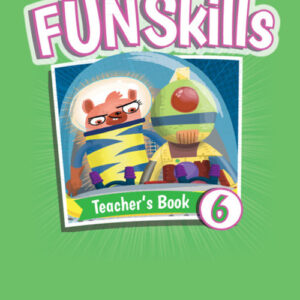 Libro Fun skills. Level 6. Teacher's book. Per la Scuola elementare di  - ean 9781108563529 - Cambridge