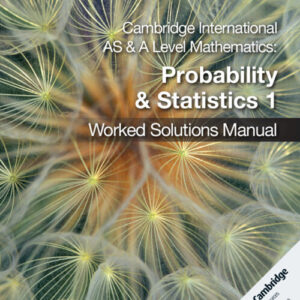 Libro Cambridge International As and A Level Mathematics. Probability & statistics. With Worked solutions manual. Per le Scuole superiori di  - ean 9781108613095 - Cambridge