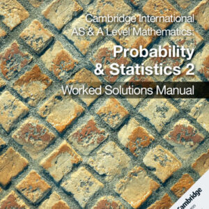 Libro Cambridge International As and A Level Mathematics. Probability & statistics. With Worked solutions manual. Per le Scuole superiori di  - ean 9781108613101 - Cambridge