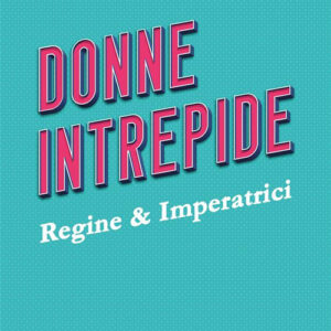Libro Donne intrepide di Carmen Laterza - ean 9781803310343 - Libroza
