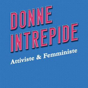 Libro Donne intrepide di Carmen Laterza - ean 9781803310374 - Libroza