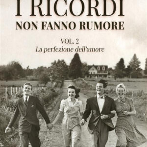Libro perfezione dell'amore. I ricordi non fanno rumore di Carmen Laterza - ean 9781838140892 - Libroza