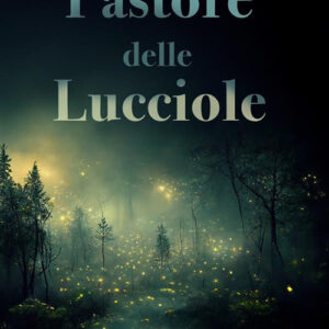Libro pastore delle lucciole di David Ballerini - ean 9781960610065 - Casa Croce Press