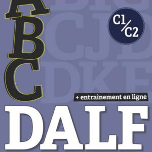 Libro ABC DALF. Conforme au nouveau format d'épreuves. Per le Scuole superiori di Isabelle Barrière; Fabien Delcambre; Marie-Louise Parizet - ean 9782090353846 - CLE International