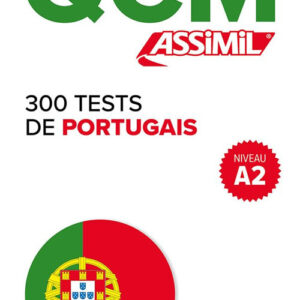Libro 300 tests de Portugais. Niveau A2. QCM di Ana Braz - ean 9782700509533 - Assimil Italia