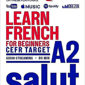 Libro Learn French. CEFRL target A2 di Anthony Bulger - ean 9782700509700 - Assimil Italia
