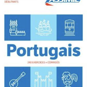 Libro Portugais. Cahier d'exercices. Débutants di Valente Pires Lisa - ean 9782700509861 - Assimil Italia