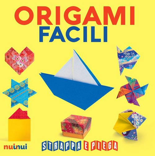 Libro Origami facili. Strappa e piega di Rita Foelker; Mila Bertinetti Montevecchi; Francesco Decio; Vanda Battaglia - ean 9782889751082 - Nuinui