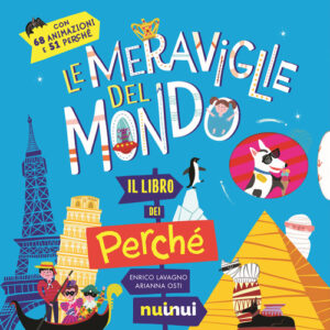 Libro meraviglie del mondo. Il libro dei perché di Enrico Lavagno - ean 9782889752386 - Nuinui