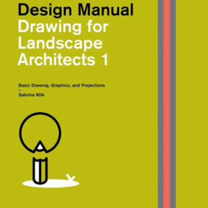 Libro Drawing for landscape architects. Construction and design manual di Sabrina Wilk - ean 9783869226521 - Dom Publishers
