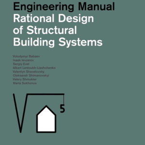 Libro Rational design of structural building systems. Construction and engineering manual di  - ean 9783869227337 - Dom Publishers