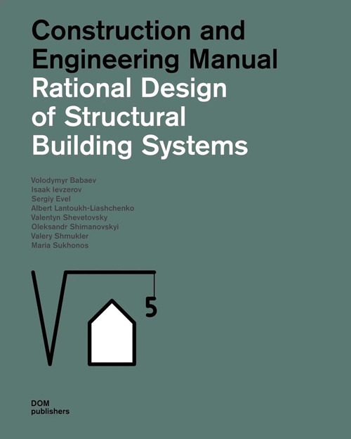Libro Rational design of structural building systems. Construction and engineering manual di - ean 9783869227337 - Dom Publishers