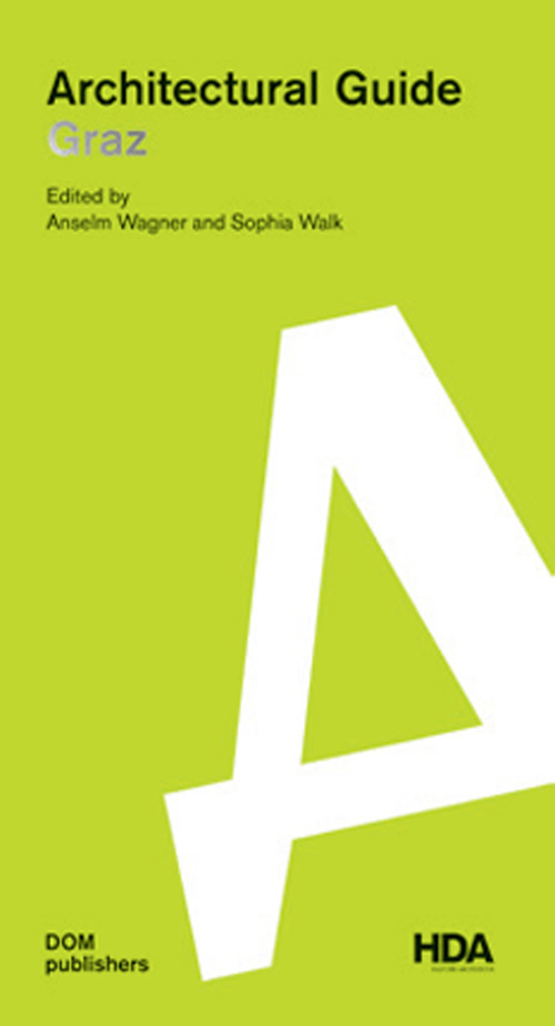 Libro Graz. Architectural guide di - ean 9783869228952 - Dom Publishers