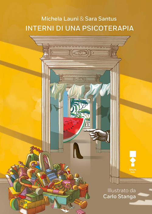 Libro Interni di una psicoterapia di Sara Santus; Michela Launi - ean 9783949042034 - RAUM Italic