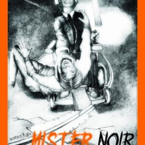 Libro Mister noir di Sergio Riletti - ean 9783962072162 - Oakmond Publishing