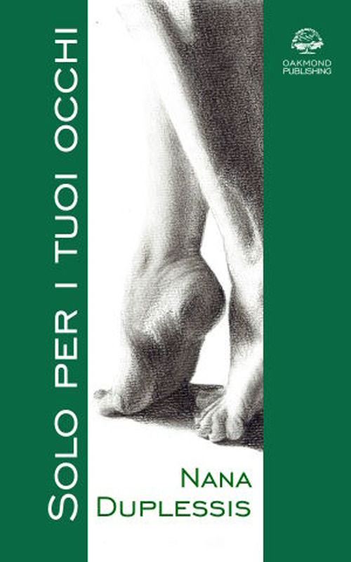 Libro Solo per i tuoi occhi di Nana Duplessis - ean 9783962073558 - Oakmond Publishing
