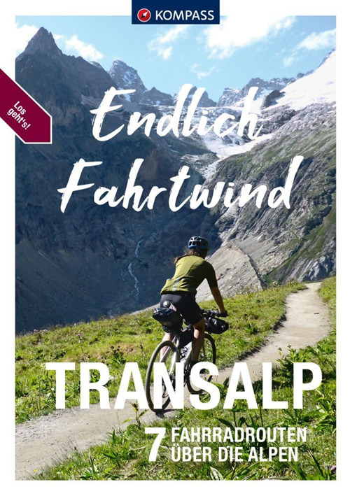 Libro Guida cicloturistica n. 3523. Endlich Fahrtwind Transalp. 7 Fahrradrouten über die Alpen di  - ean 9783991213611 - Kompass
