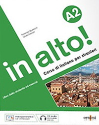 Libro in alto! Livello A2 di Fiorenza Quercioli; Giulia Tossani - ean 9786188492738 - Ornimi Editions