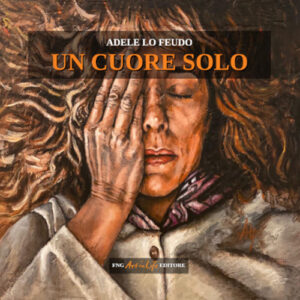 Libro cuore solo di Adele Lo Feudo - ean 9786197563030 - FNG Art in Life Editore
