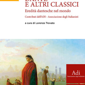 Libro Dante e altri classici. Eredità dantesche nel mondo di  - ean 9788800863261 - Le Monnier Università
