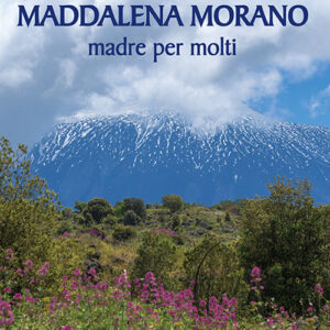 Libro Maddalena Morano madre per molti di Teresio Bosco - ean 9788801066364 - Editrice Elledici