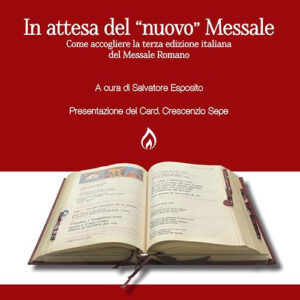 Libro In attesa del «nuovo» messale. Come accogliere la terza edizione italiana del Messale Romano di Salvatore Esposito; Francesco Asti; Carmine Matarazzo; Carmine Autorino - ean 9788801066524 - Editrice Elledici