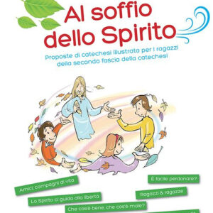 Libro Al soffio dello spirito. Proposte di catechesi illustrata per i ragazzi della seconda fascia della catechesi di Umberto De Vanna - ean 9788801066739 - Editrice Elledici
