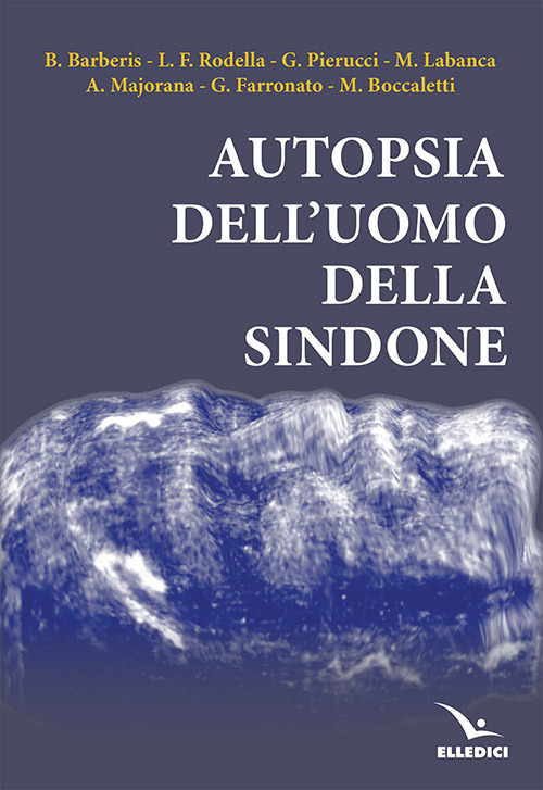 Libro Autopsia dell'uomo della Sindone di  - ean 9788801066746 - Editrice Elledici