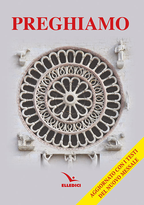 Libro Preghiamo (testi del nuovo messale) di - ean 9788801067873 - Editrice Elledici