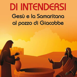 Libro arte di intendersi. Gesù e la samaritana al pozzo di Giacobbe di Luigi Guglielmoni; Fausto Negri - ean 9788801067934 - Editrice Elledici