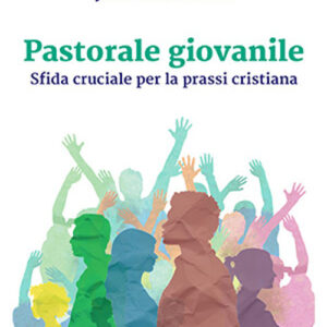 Libro Pastorale giovanile di José L. Moral - ean 9788801067965 - Editrice Elledici