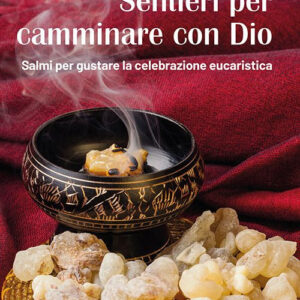 Libro Sentieri per camminare con Dio. Salmi per gustare la celebrazione eucaristica di Walter Ruspi - ean 9788801068030 - Editrice Elledici