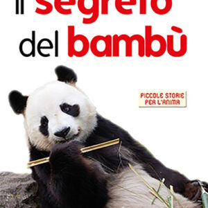 Libro segreto del bambù di Bruno Ferrero - ean 9788801068498 - Editrice Elledici