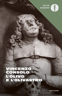 Libro olivo e l'olivastro di Vincenzo Consolo - ean 9788804721048 - Mondadori