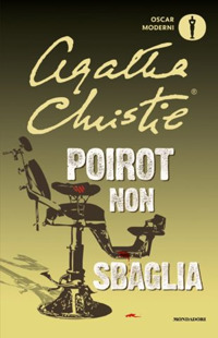 Libro Poirot non sbaglia di Agatha Christie - ean 9788804728009 - Mondadori