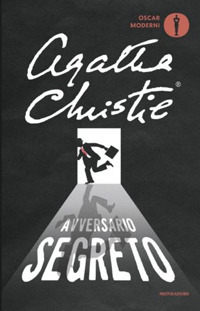 Libro Avversario segreto di Agatha Christie - ean 9788804728054 - Mondadori
