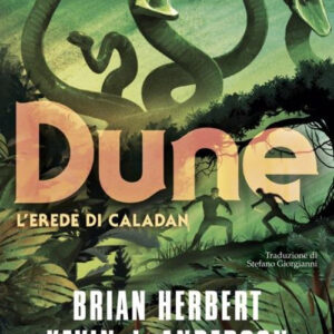 Libro Dune. L'erede di Caladan di Brian Herbert; Kevin J. Anderson - ean 9788804757863 - Mondadori