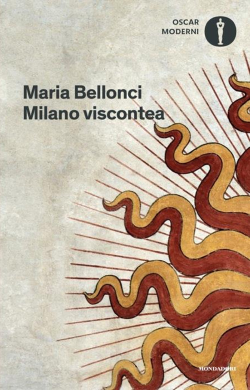 Libro Milano viscontea di Maria Bellonci - ean 9788804763079 - Mondadori