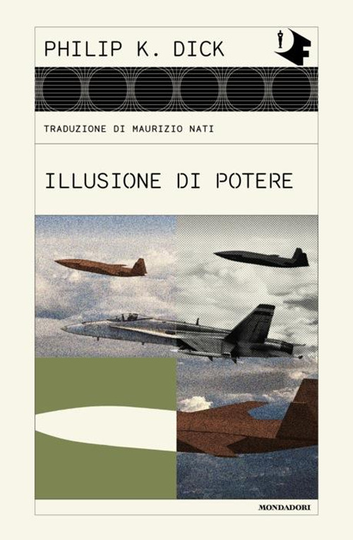 Libro Illusione di potere di Philip K. Dick - ean 9788804768067 - Mondadori