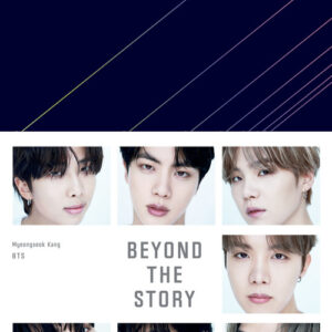 Libro Beyond the story. Il racconto di 10 anni di BTS di Myeongseok Kang; BTS - ean 9788804780014 - Mondadori