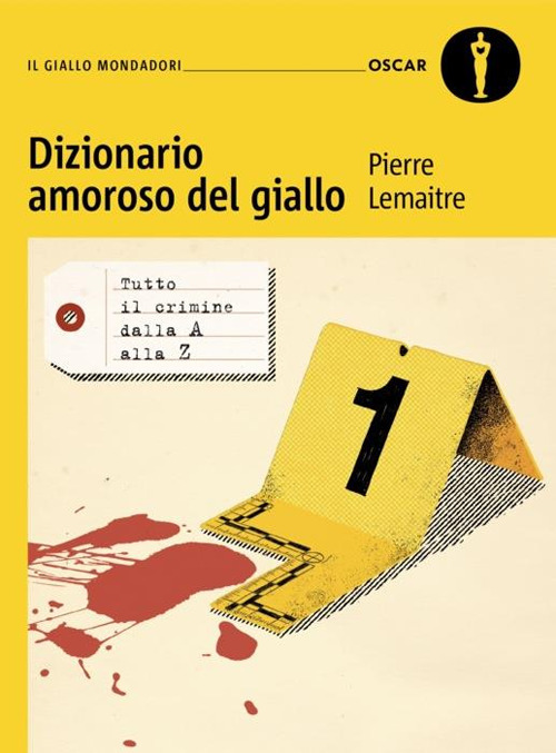Libro Dizionario amoroso del giallo di Pierre Lemaitre - ean 9788804789079 - Mondadori