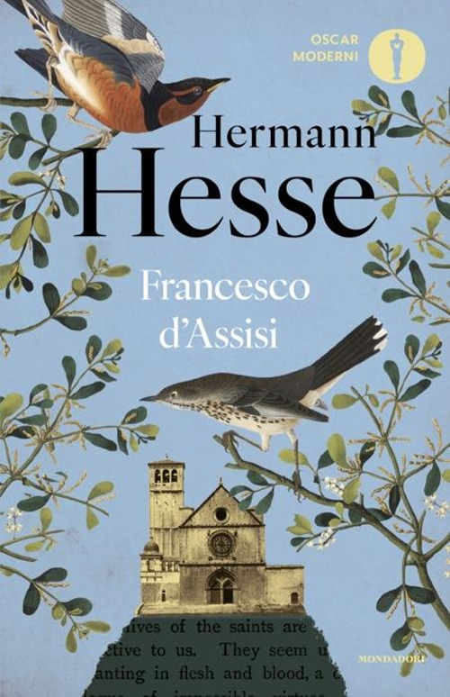 Libro Francesco d'Assisi di Hermann Hesse - ean 9788804797791 - Mondadori