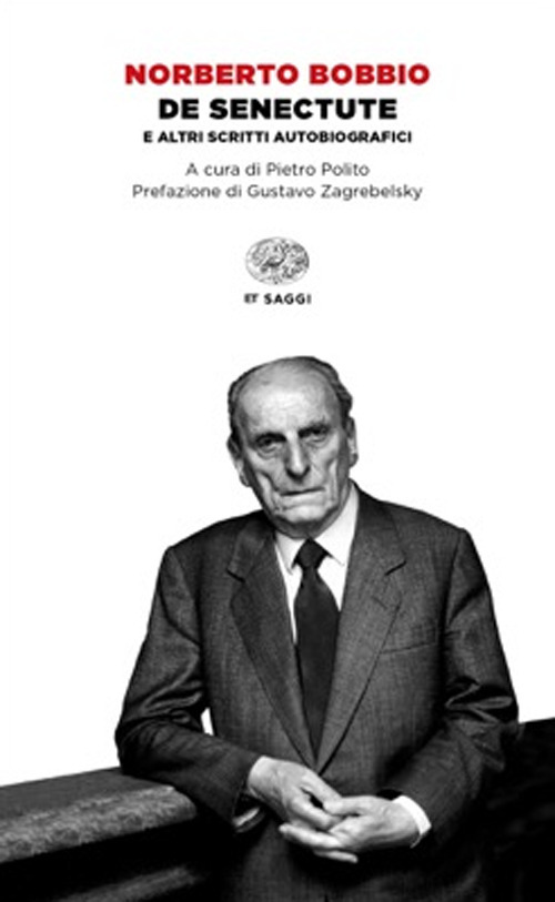 Libro De senectute e altri scritti autobiografici di Norberto Bobbio - ean 9788806246211 - Einaudi