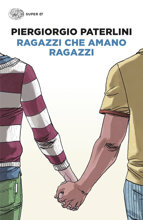 Libro Ragazzi che amano ragazzi di Piergiorgio Paterlini - ean 9788806257866 - Einaudi