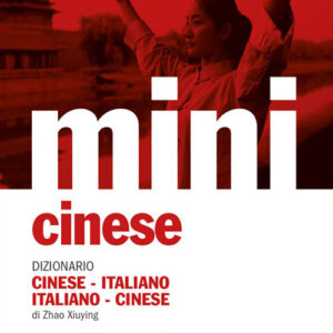 Libro Mini cinese. Dizionario cinese-italiano