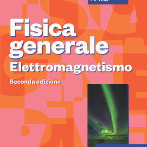 Libro Fisica generale. Elettromagnetismo di Sergio Focardi; Ignazio Giacomo Massa; Arnaldo Uguzzoni - ean 9788808320155 - CEA