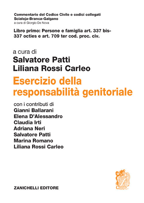 Libro ART. 337 bis-337 octies cod. civ. e ART. 709 ter cod. proc. civ. Esercizio della responsabilità genitoriale di Salvatore Patti; Liliana Rossi Carleo - ean 9788808321015 - Zanichelli