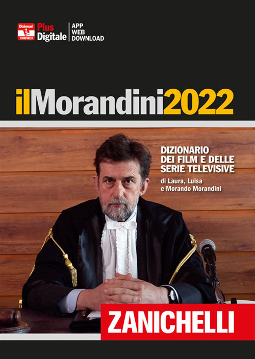 Libro Morandini 2022. Dizionario dei film e delle serie televisive di Laura Morandini; Luisa Morandini; Morando Morandini - ean 9788808346650 - Zanichelli