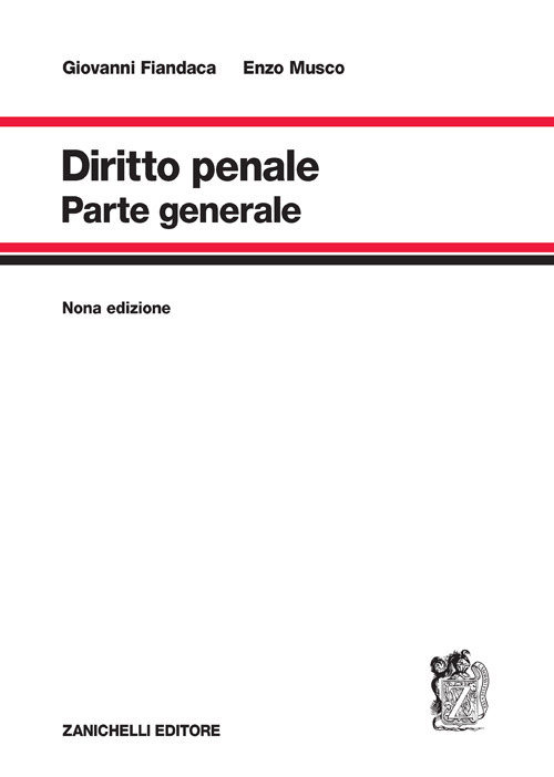 Libro Diritto penale. Parte generale di Giovanni Fiandaca; Enzo Musco - ean 9788808399359 - Zanichelli